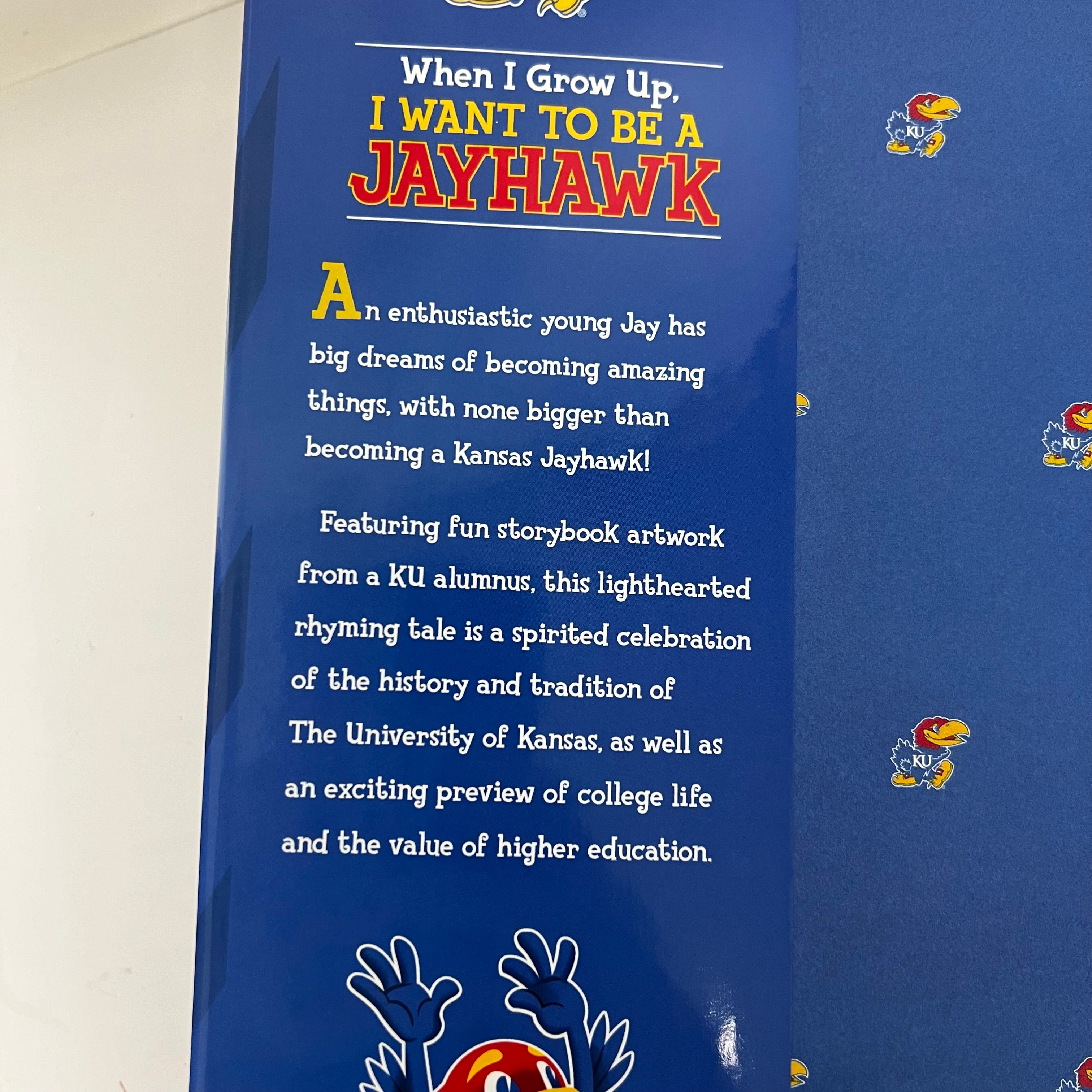 When I Grow Up, I Want To Be A Jayhawk Book