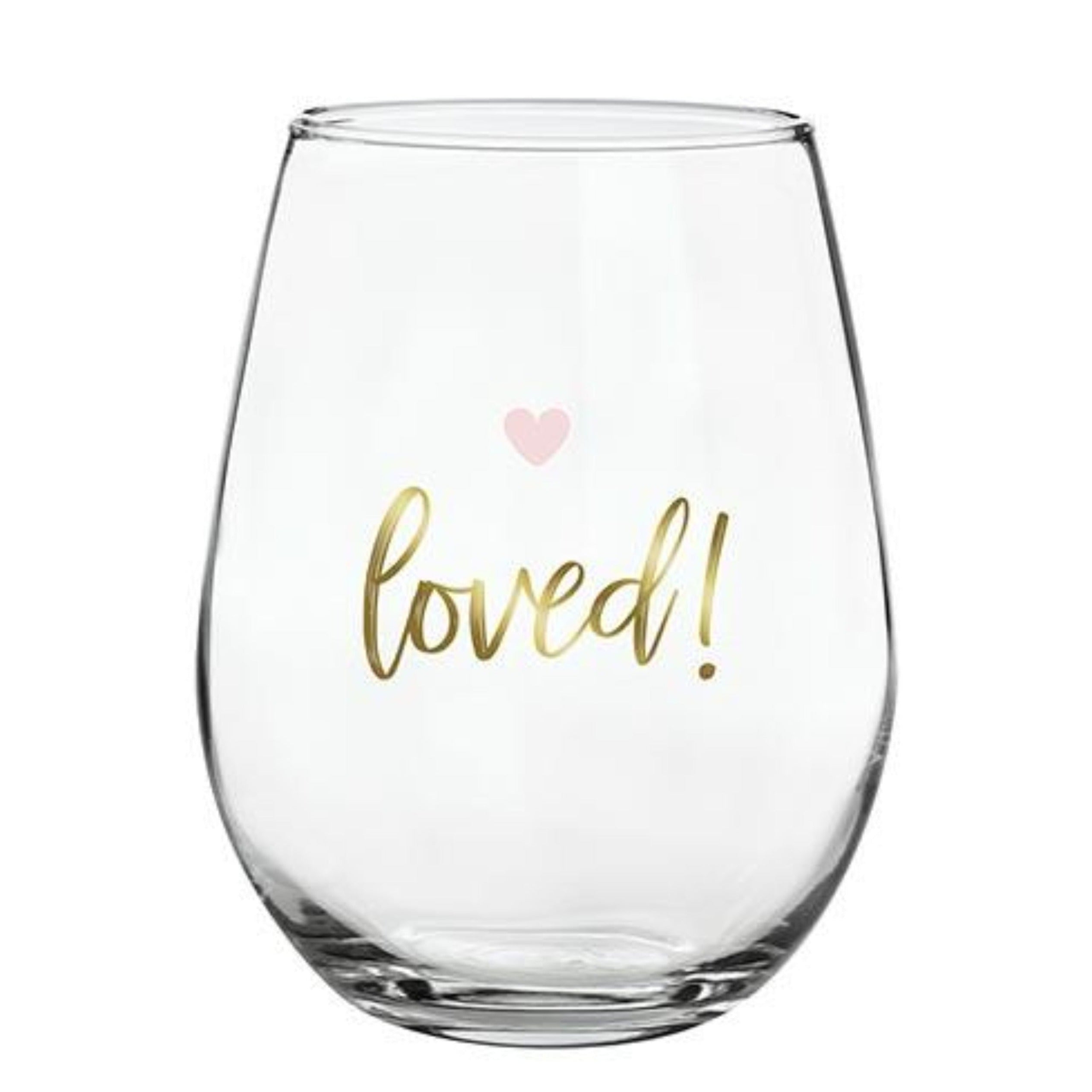 Loved! Wine Glass